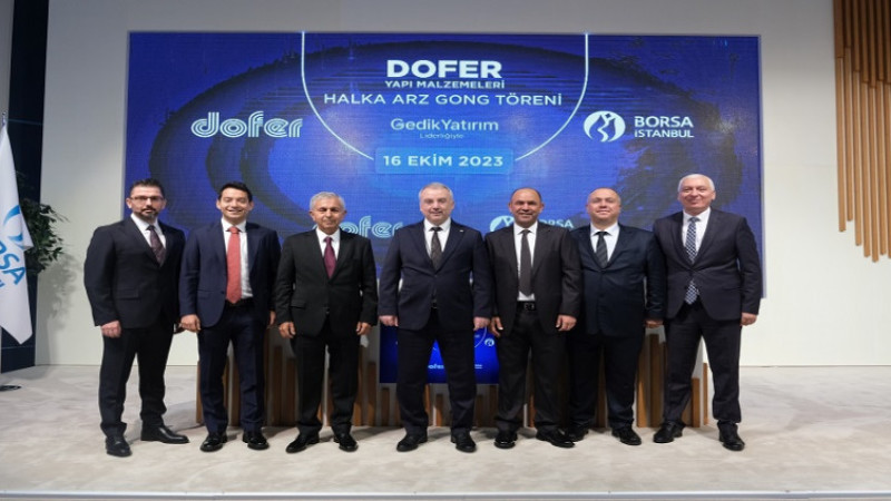Borsa İstanbul’da gong Dofer Yapı için çaldı